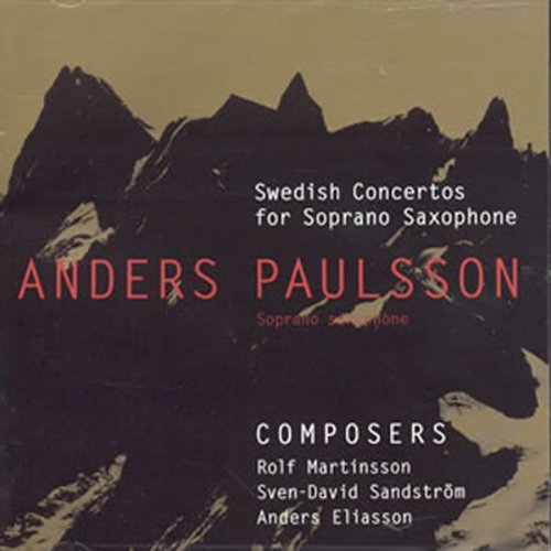 Swedish Concertos for Soprano Sax