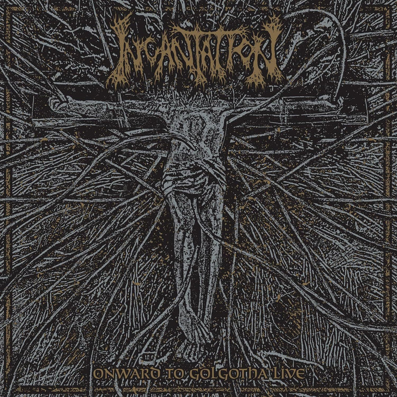 Onward to Golgotha Live