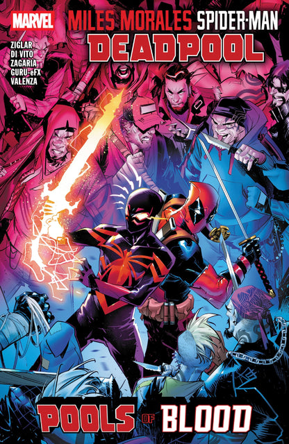 Miles Morales: Spider-Man/Deadpool - Pools of Blood (Miles Morales Spider-man/Spider-man Miles Morales