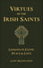 Virtues Of The Irish Saints