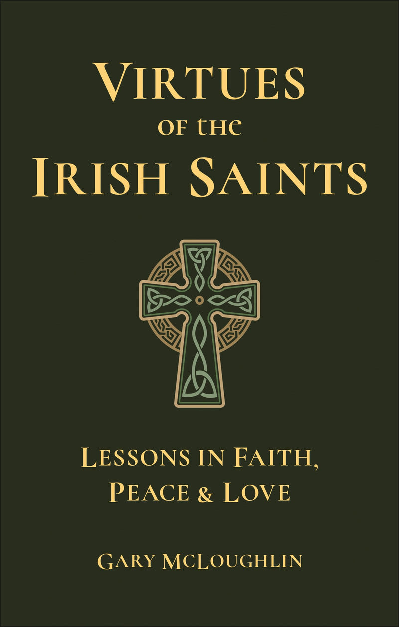 Virtues Of The Irish Saints