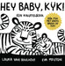 Hey Baby, Kijk !: Een knuffelboek