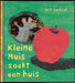 Gottmer Uitgevers Groep - Kleine muis zoekt een huis