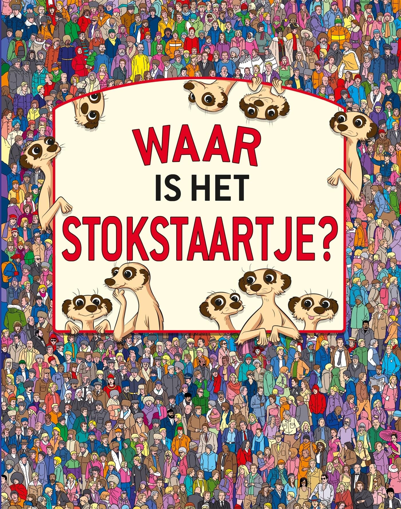 Gottmer Uitgevers Groep - Waar is het stokstaartje?