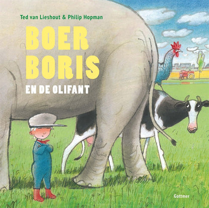 Gottmer Uitgevers Groep - Boer Boris en de Olifant