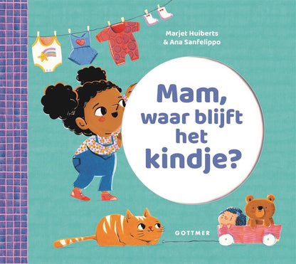 Gottmer Uitgevers Groep - Mam waar blijft het kindje?