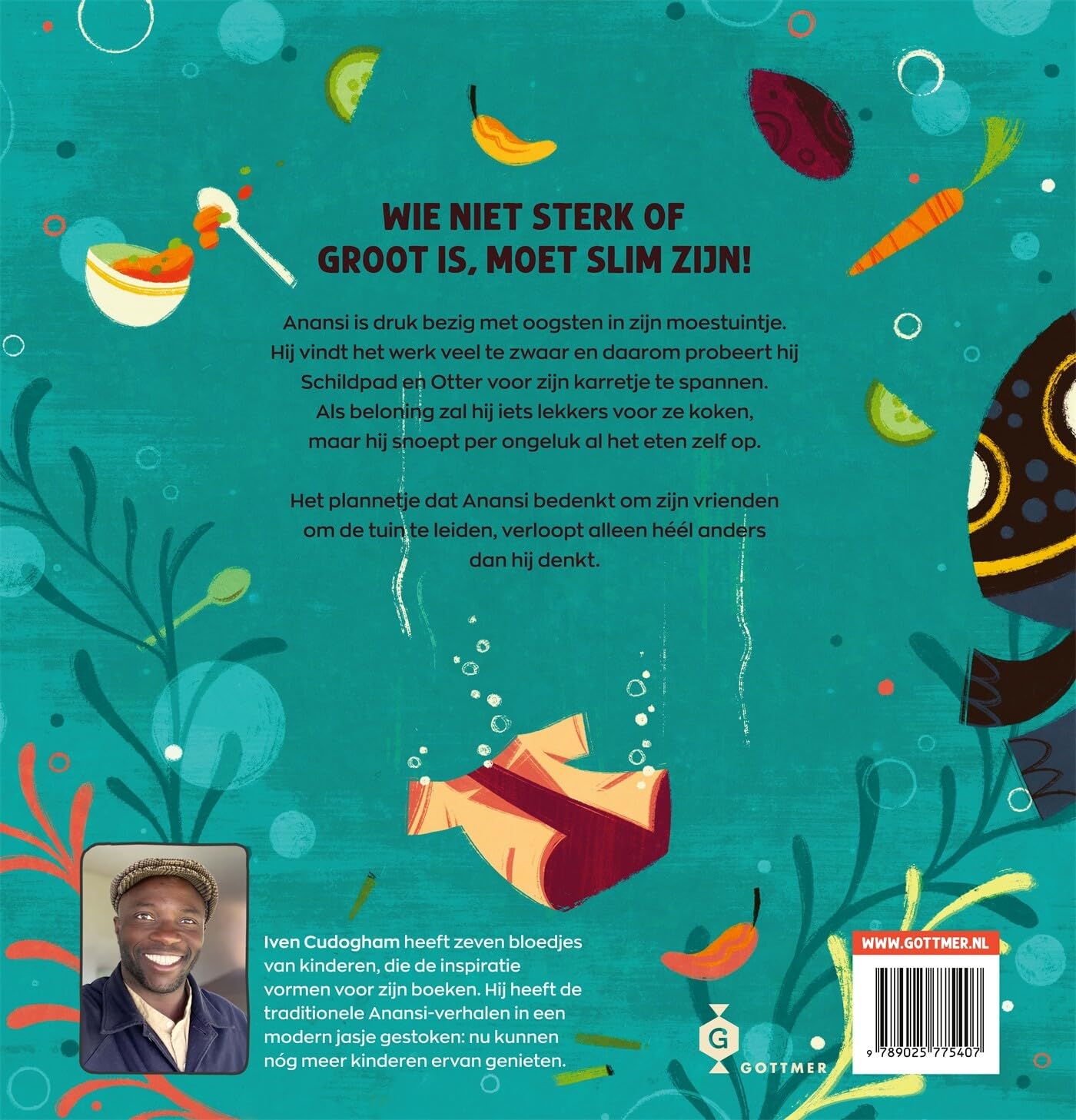 Gottmer Uitgevers Groep - Anansi de spin - Een koekje van eigen deeg