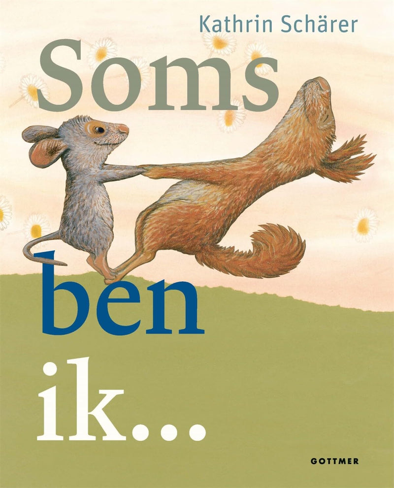 Gottmer Uitgevers Groep - Soms ben ik..