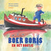Gottmer Uitgevers Groep - Boer Boris en het bootje