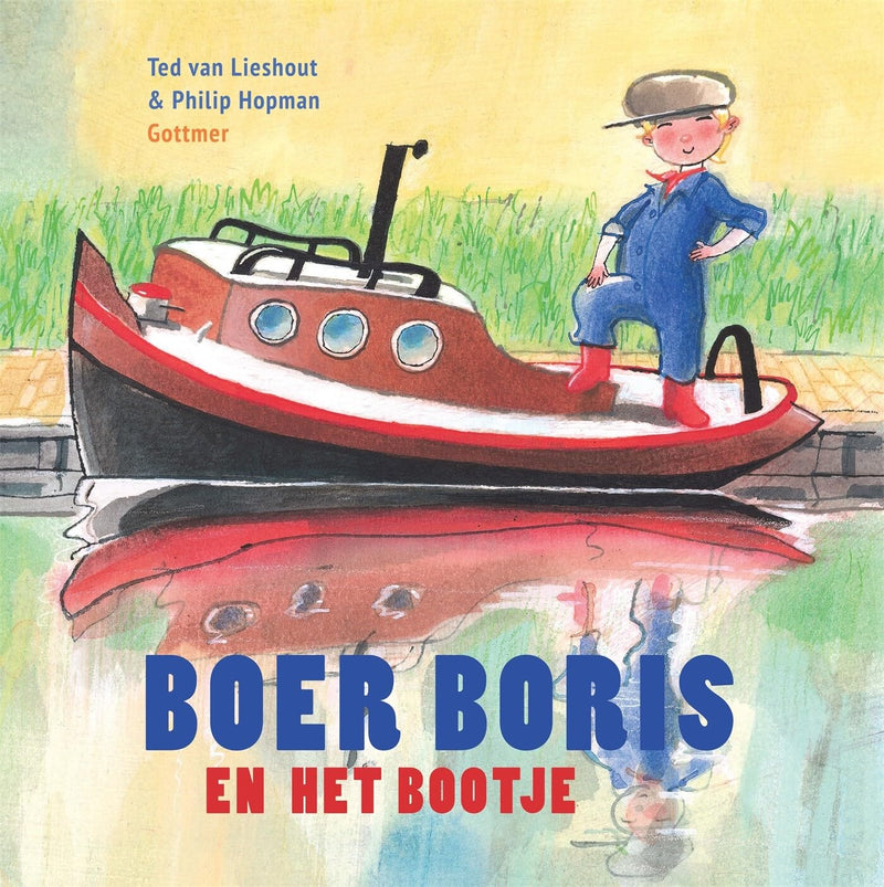 Gottmer Uitgevers Groep - Boer Boris en het bootje