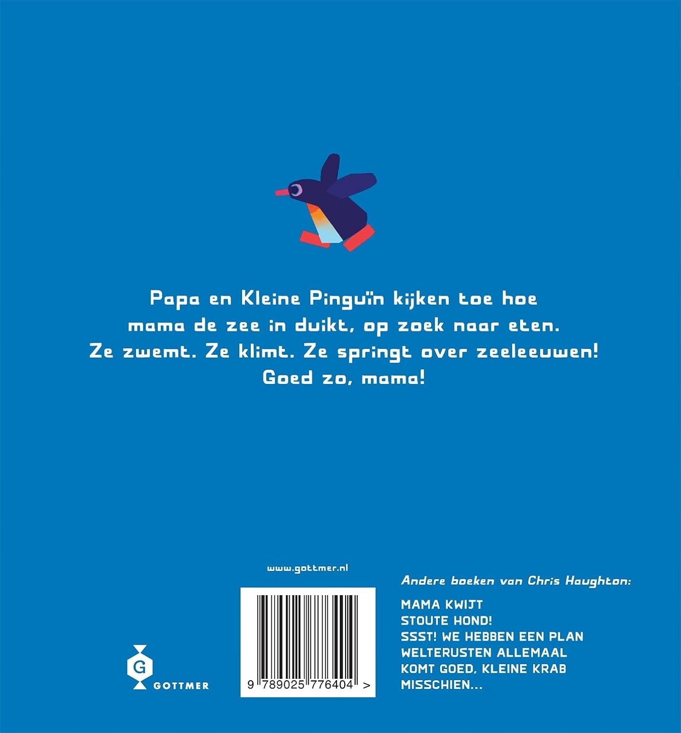 Gottmer Uitgevers Groep - Goed zo mama! Prentenboek