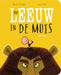 Gottmer Uitgevers Groep - Kartonboekje De leeuw in de muis