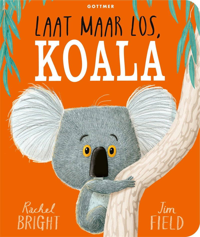 Gottmer Uitgevers Groep - Kartonboekje Laat maar los Koala
