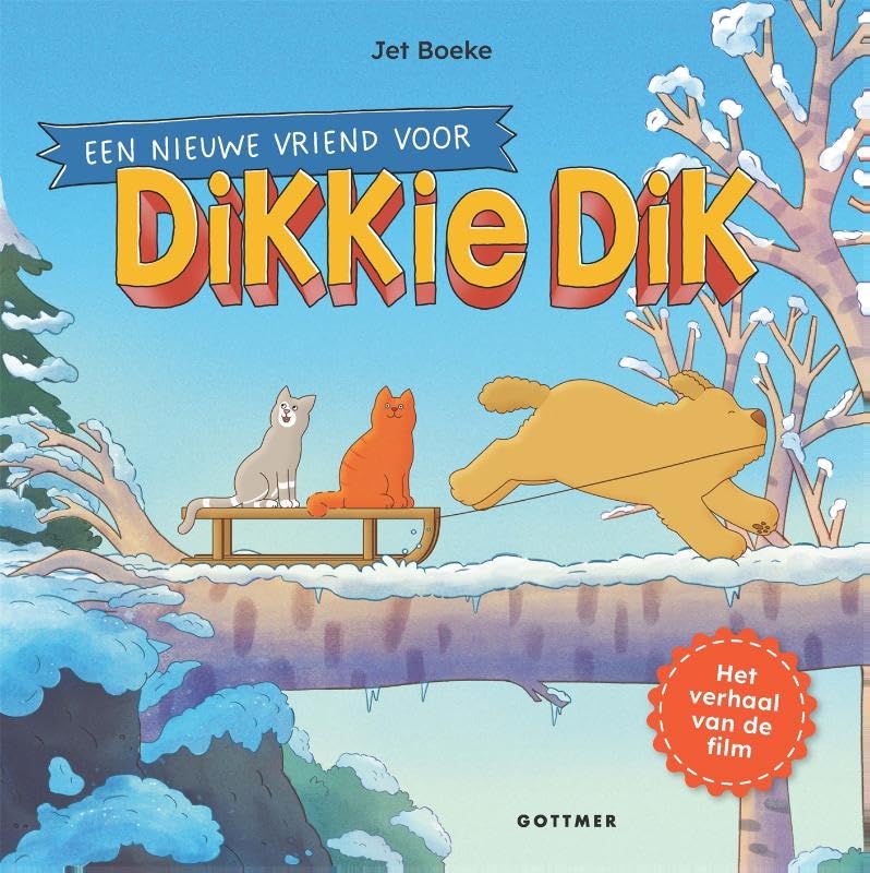Gottmer Uitgevers Groep - Een nieuwe vriend voor Dikkie Dik