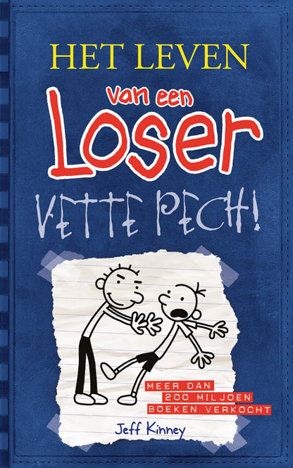 Centraal Boekhuis - Het leven van een Loser - Vette Pech