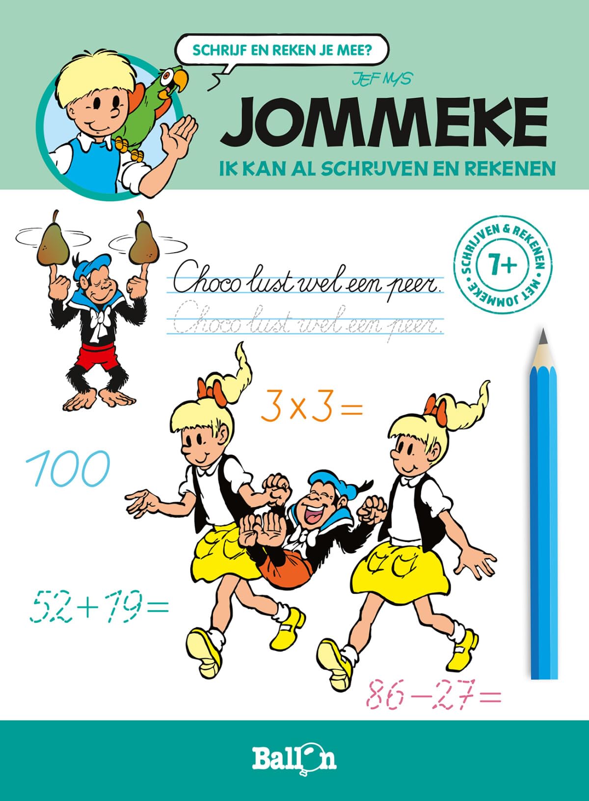 Ik kan al schrijven en rekenen (7+