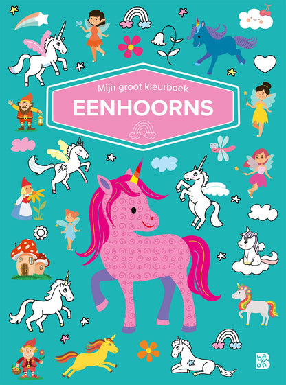 Standaard Uitgeverij - Mijn Groot Kleurboek - Eenhoorns