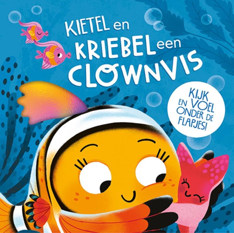 Lantaarn Publishers - Kietel en Kriebel een Clownvis Flapjesboek
