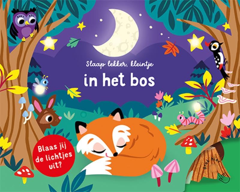 Lantaarn Publishers - Slaap Lekker Kleintje - In het Bos Peuterboek