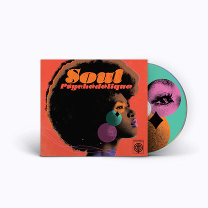 Soul Psychédélique: The Sounds of Psychedelic Soul & Funk 1967-2024
