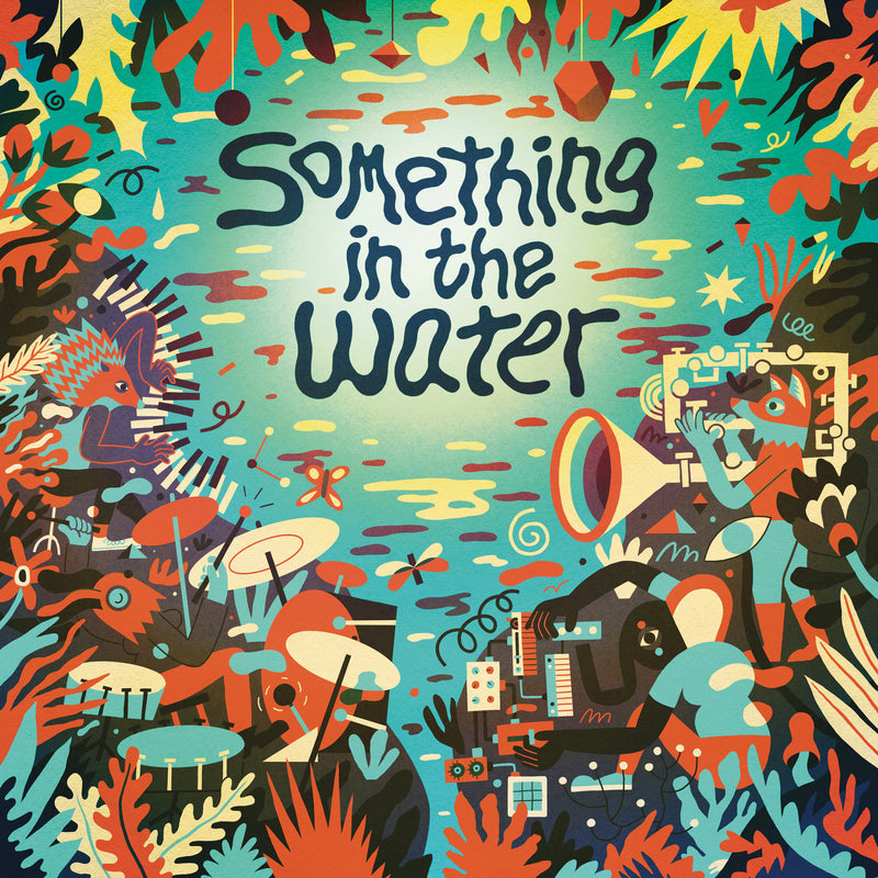 Something in the Water
