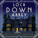 Loch Down Abbey 3