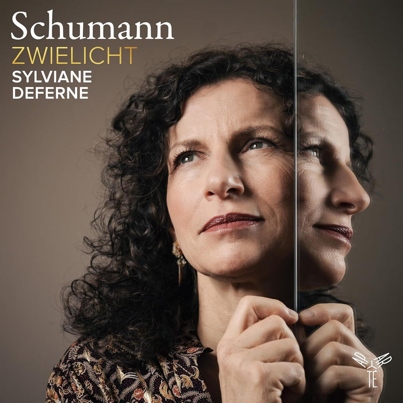 Sylviane Deferne: Schumann: Zwielicht