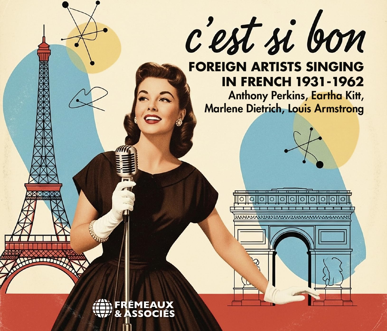C’Est Si Bon - Foreign Artists Singing In French 1931-1962