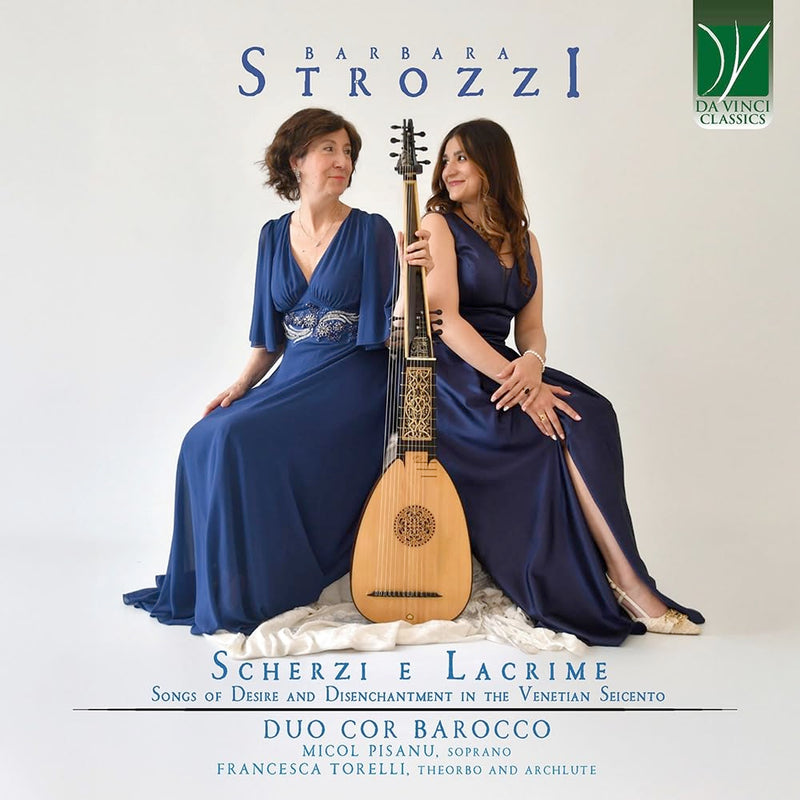 Scherzi E Lacrime: Songs Of Desire And Disenchantment O