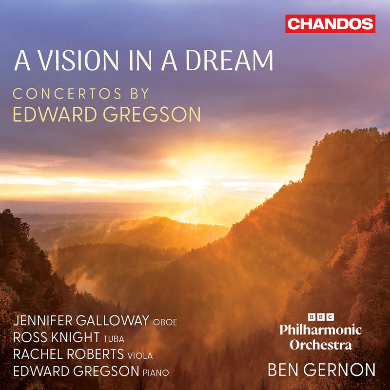 A Vision in a Dream: Concertos By Edward Gregson