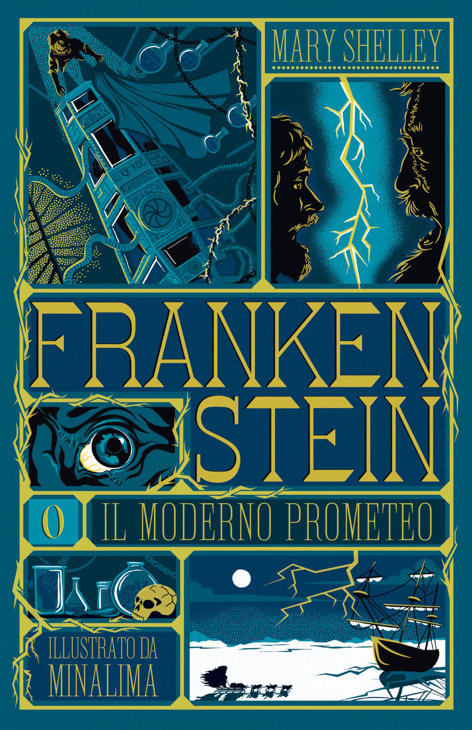 Frankenstein o il moderno Prometeo. Ediz. illustrata