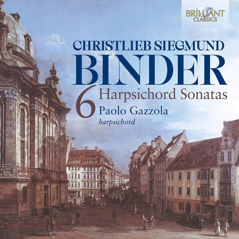 Christlieb Siegmund Binder: 6 Harpsichord Sonatas