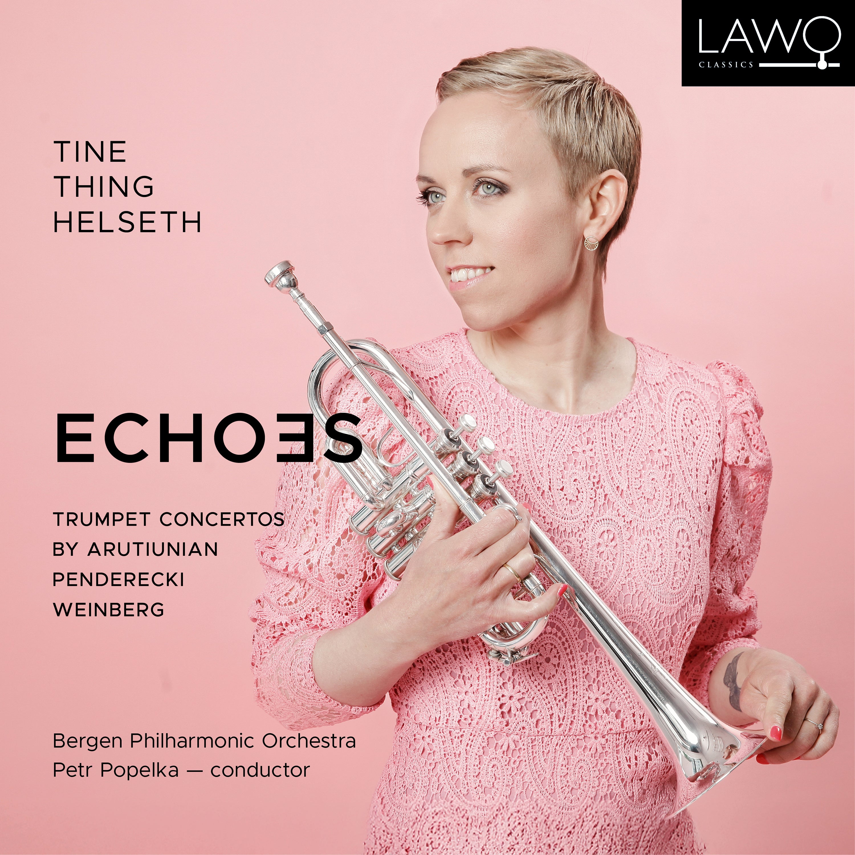 Tine Thing Helseth: Echoes: Trumpet Concertos By Arutiunian/Penderecki/Weinberg