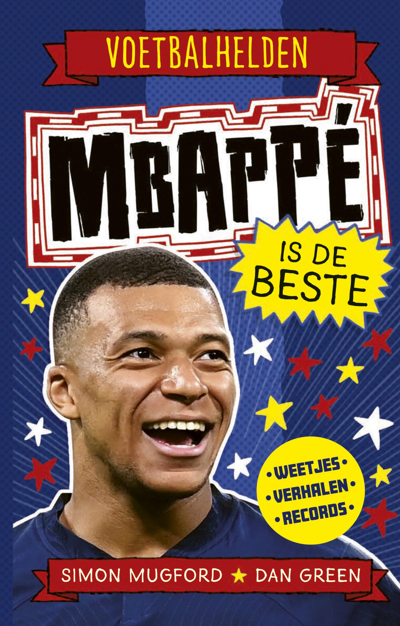 WPG Uitgevers - Mbappe is de Beste Weetjes Stripboek