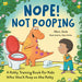 Nope Not Pooping