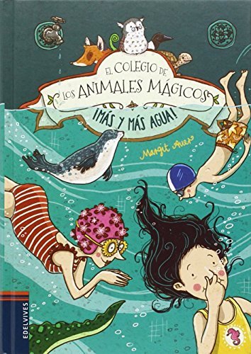 El Colegio De Los Animales M?Gicos/ The School For Magical Animals