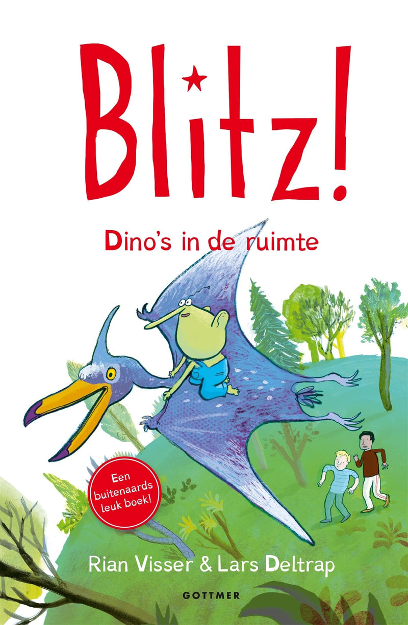 Gottmer Uitgevers Groep - Blitz! 5 - Dino\`s in de ruimte