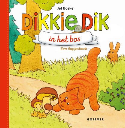 Dikkie Dik in het bos: een flapjesboek