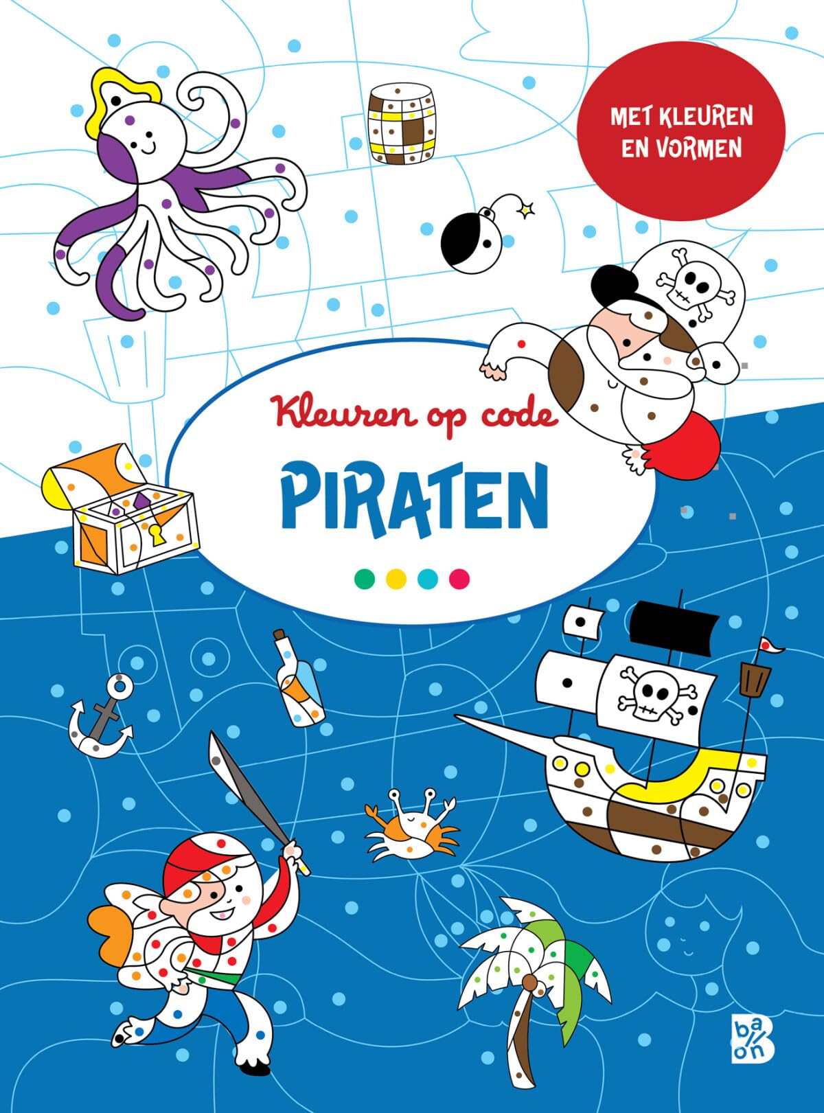 Standaard Uitgeverij - Kleuren op Code: Piraten 3+