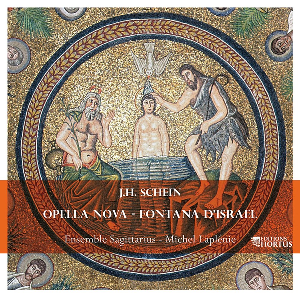 Johann Hermann Schein: Opella Nova/Fontana D'Israel