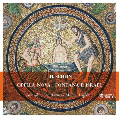 Johann Hermann Schein: Opella Nova/Fontana D'Israel