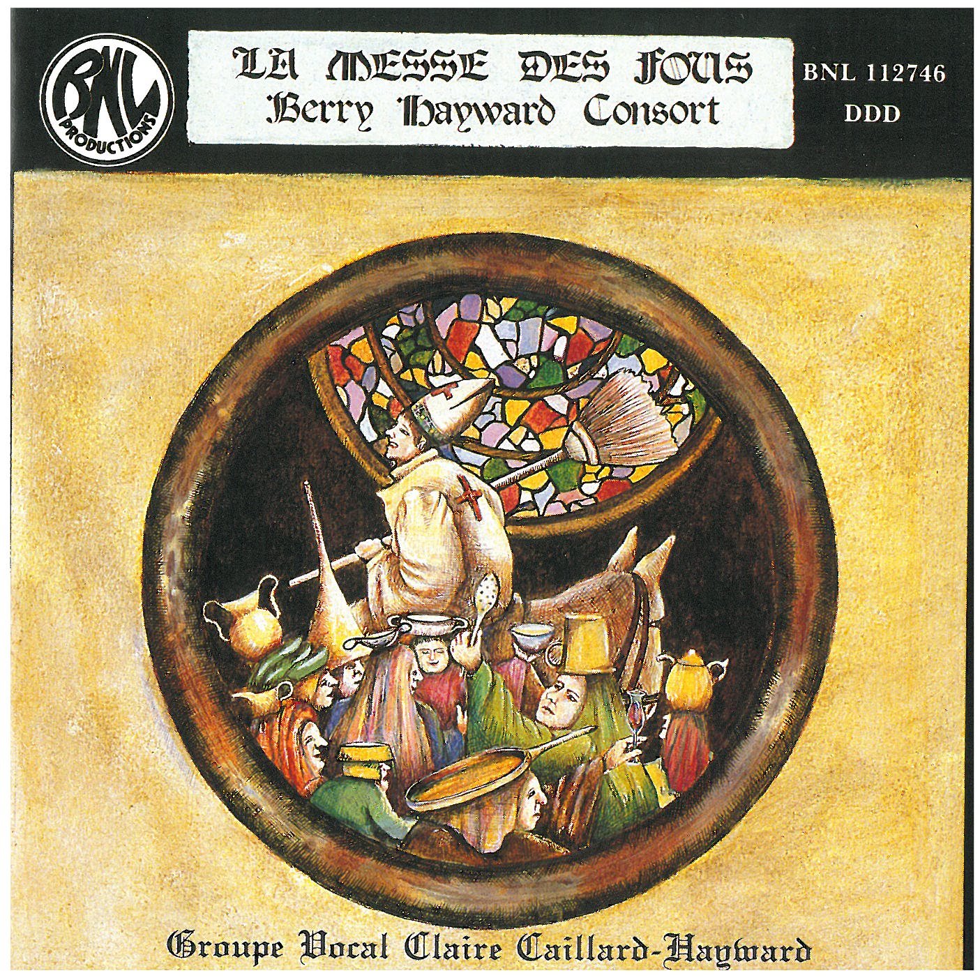 La Messe Des Fous (Berry Hayward Consort, Caill)