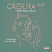 Satie, Poulenc & Cage: Caesura 65:41