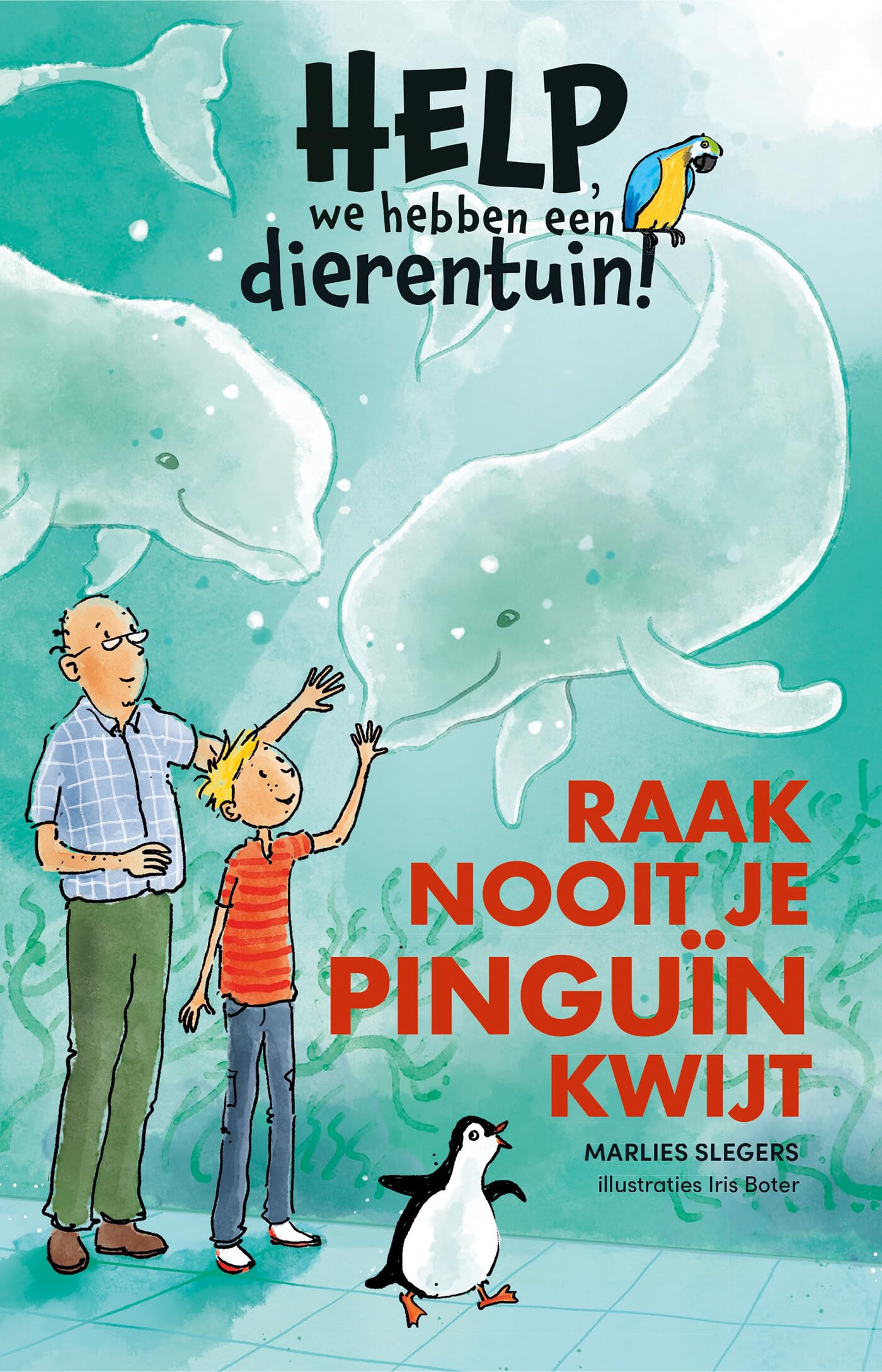 Uitgeverij Kluitman - Help we hebben een dierentuin! Raak nooit je pinguin