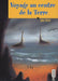 Voyage au centre de la Terre