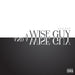 Wise Guy & A Wise Guy  explicit_lyrics