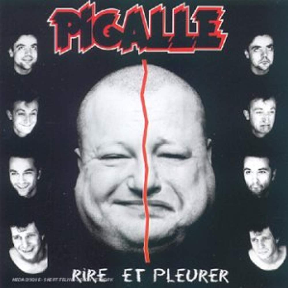 Pigalle Rire Et Pleurer
