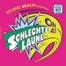 Studio Braun PrÃ¤sentiert: Schlechte Laune On 45