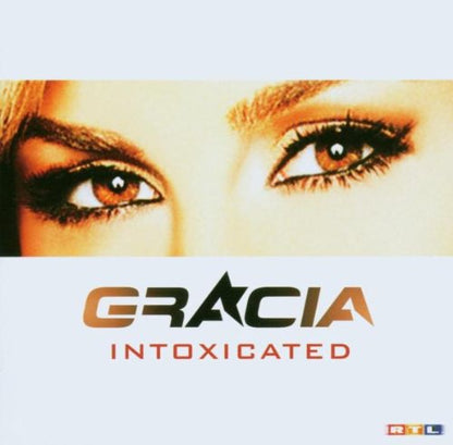 Gracia Intoxicated
