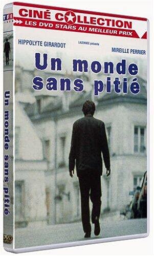 Un Monde Sans Pitie